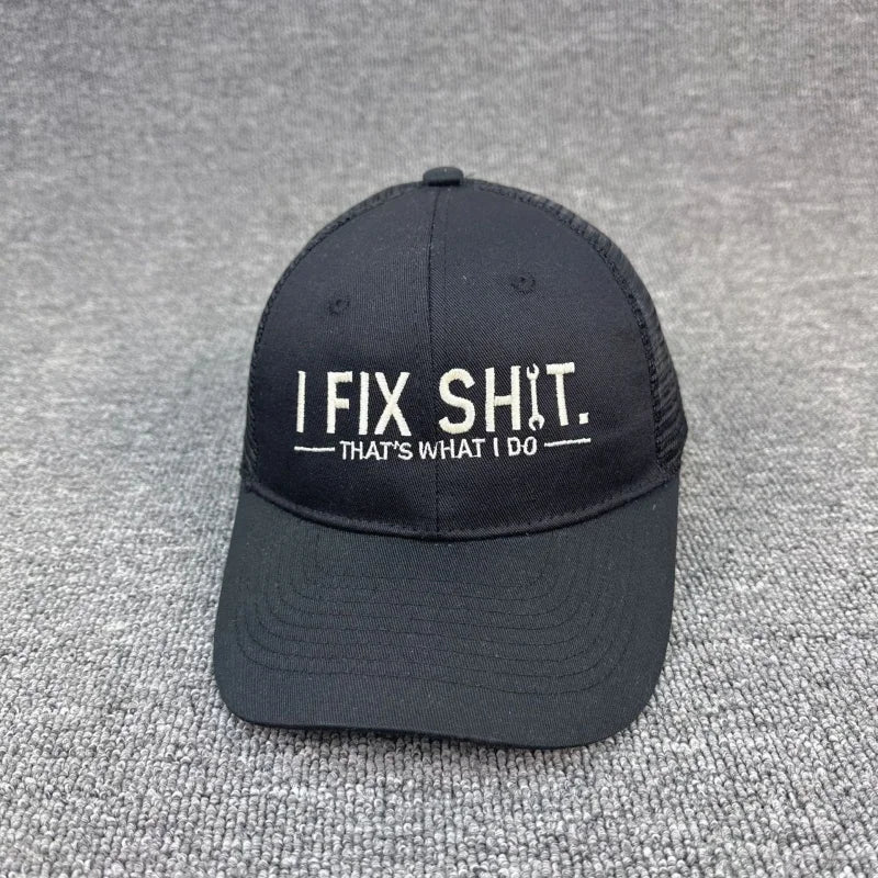 Unisex Embroidery I Fix Shit That's What I Do Mechanic Baseball Cap Repairman Dad Hat Outdoor Activity And Daily Fashion Wear
