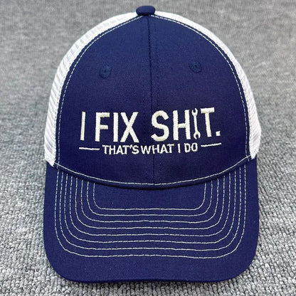 Unisex Embroidery I Fix Shit That's What I Do Mechanic Baseball Cap Repairman Dad Hat Outdoor Activity And Daily Fashion Wear