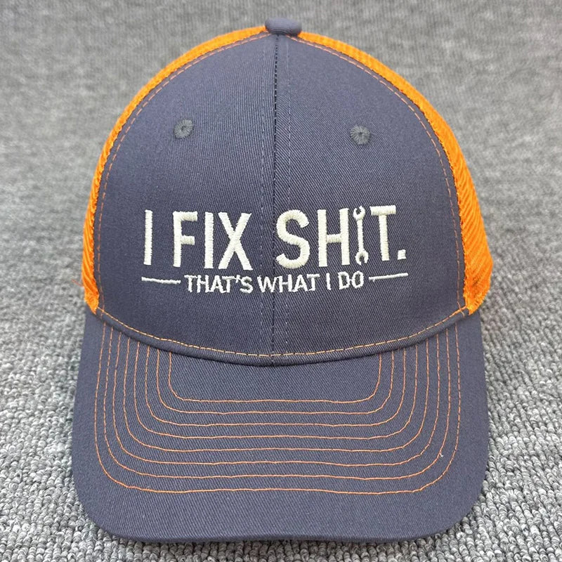 Unisex Embroidery I Fix Shit That's What I Do Mechanic Baseball Cap Repairman Dad Hat Outdoor Activity And Daily Fashion Wear