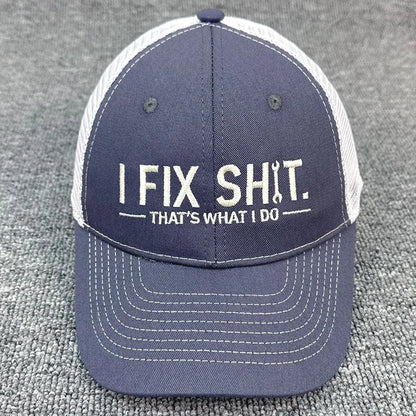 Unisex Embroidery I Fix Shit That's What I Do Mechanic Baseball Cap Repairman Dad Hat Outdoor Activity And Daily Fashion Wear